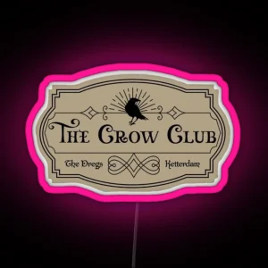 Grishaverse The Crow Club Brown RGB Neon Sign