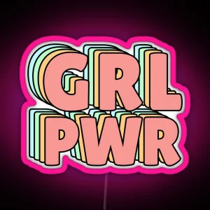 GRL PWR Pastel RGB Neon Sign