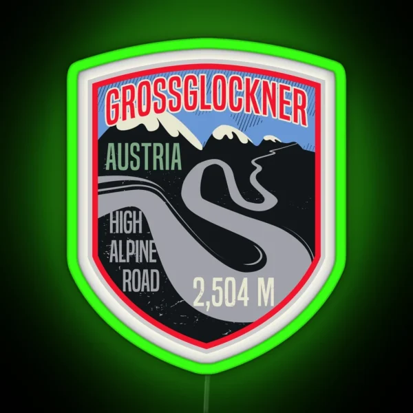 Grossglockner High Alpine Road Austria RGB Neon Sign