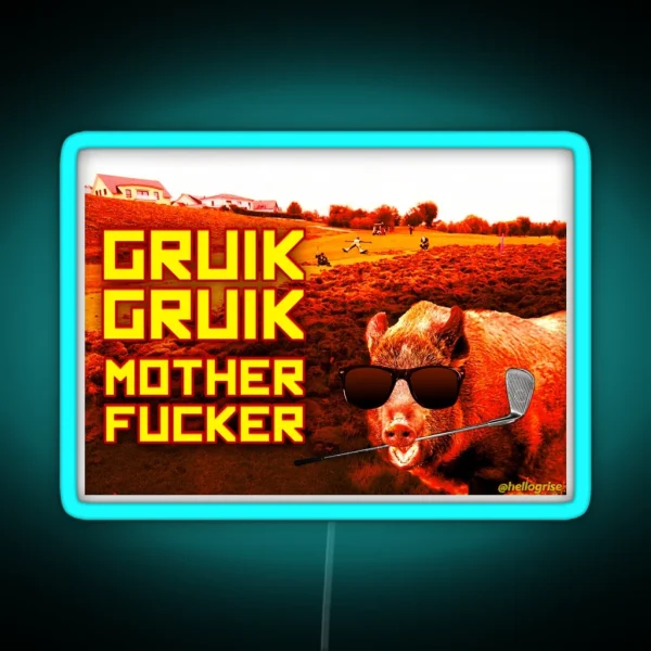 Gruik Gruik Motherfucker RGB Neon Sign