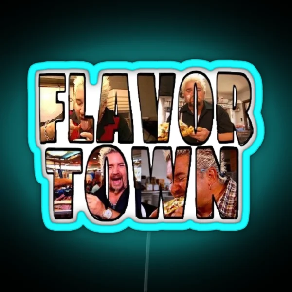 Guy Fieri Flavor Town RGB Neon Sign