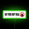 Guy Fieri Isn T Real RGB Neon Sign - Image 4