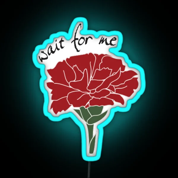 Hadestown Wait For Me Carnation RGB Neon Sign