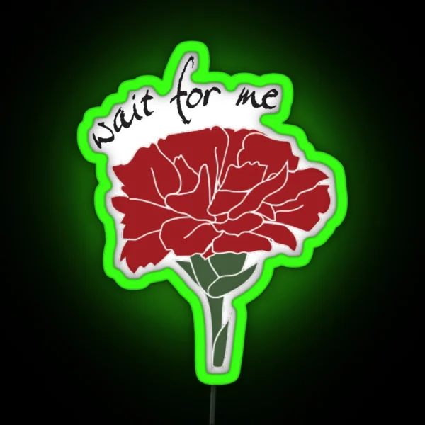Hadestown Wait For Me Carnation RGB Neon Sign