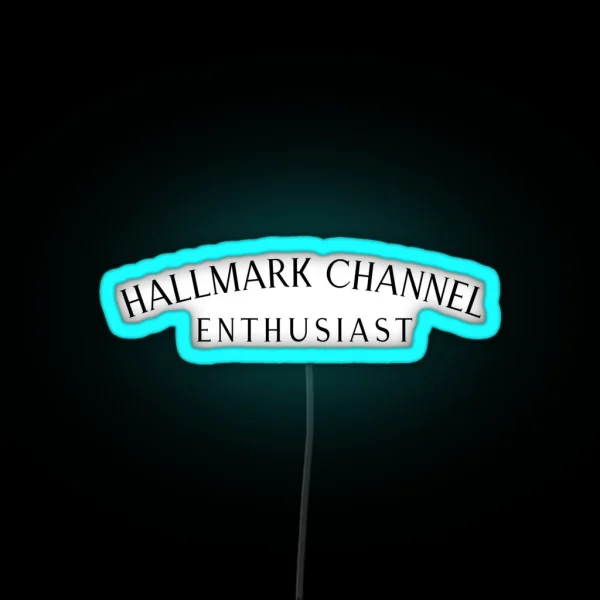 Hallmark Channel Enthusiast RGB Neon Sign