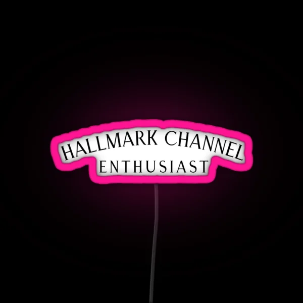 Hallmark Channel Enthusiast RGB Neon Sign