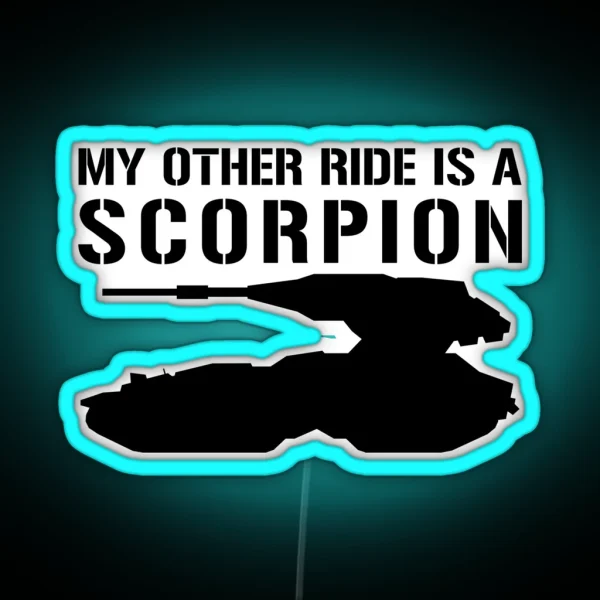 Halo My Other Ride Is A Scorpion RGB Neon Sign