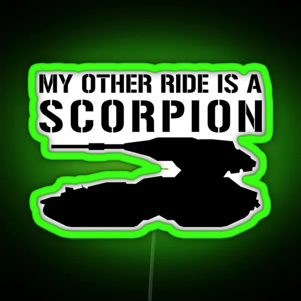 Halo My Other Ride Is A Scorpion RGB Neon Sign
