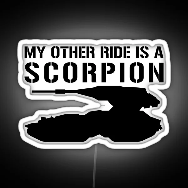 Halo My Other Ride Is A Scorpion RGB Neon Sign