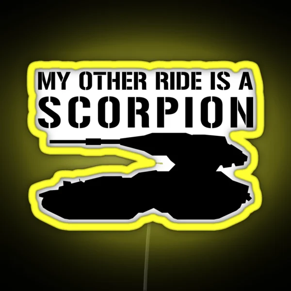Halo My Other Ride Is A Scorpion RGB Neon Sign