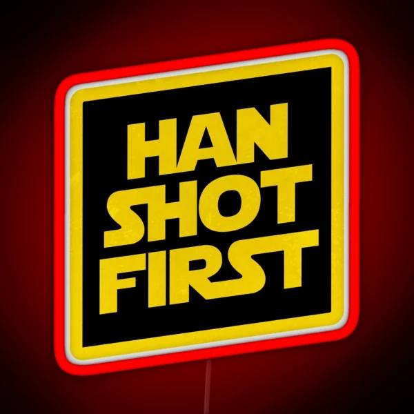 Han Shot First RGB Neon Sign