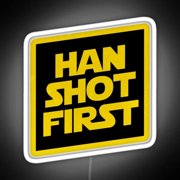 Han Shot First RGB Neon Sign