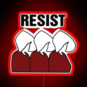 Handmaids Tale Resist RGB Neon Sign