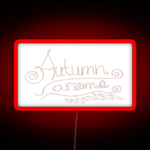 Handwritten Autumn Aroma Autumn Lettering RGB Neon Sign