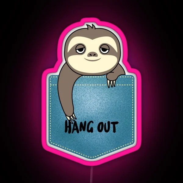 Hang Out Sloth RGB Neon Sign