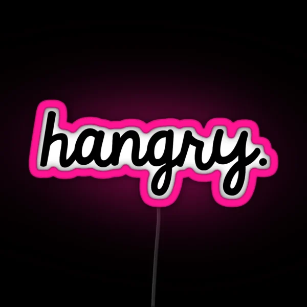 Hangry RGB Neon Sign
