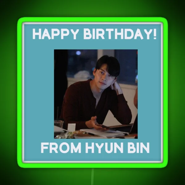 Happy Birthday From Hyun Bin RGB Neon Sign