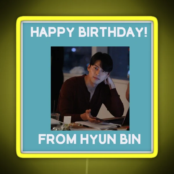Happy Birthday From Hyun Bin RGB Neon Sign