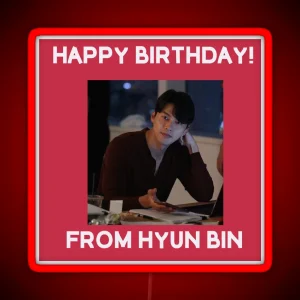 Happy Birthday From Hyun Bin RGB Neon Sign