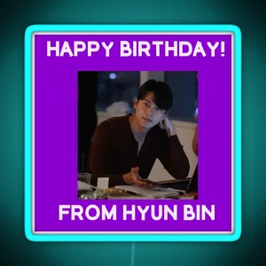 Happy Birthday From Hyun Bin RGB Neon Sign