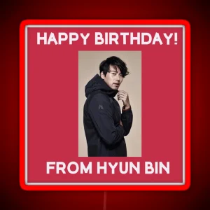 Happy Birthday From Hyun Bin RGB Neon Sign