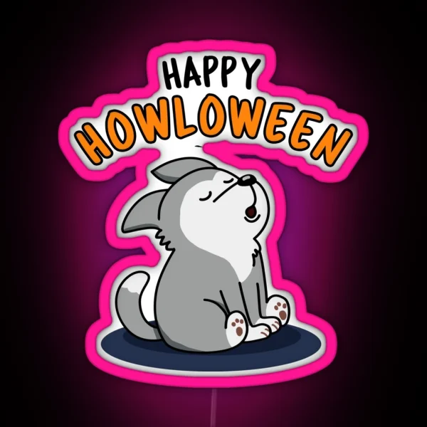 Happy Howloween Funny Puppy Dog Puns RGB Neon Sign