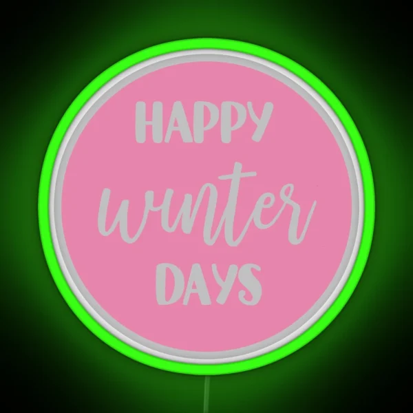 Happy Winter Days RGB Neon Sign