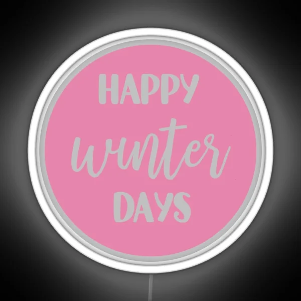 Happy Winter Days RGB Neon Sign