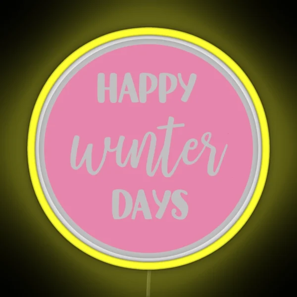 Happy Winter Days RGB Neon Sign