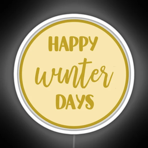 Happy Winter Days RGB Neon Sign