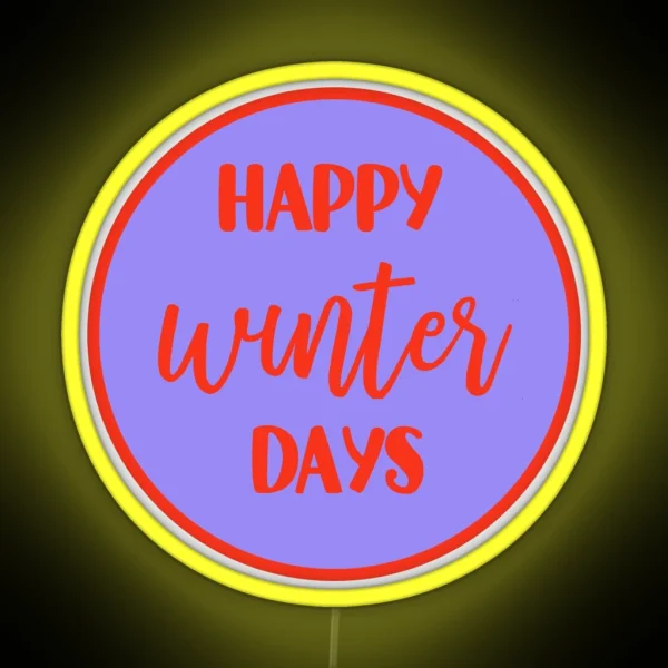 Happy Winter Days RGB Neon Sign