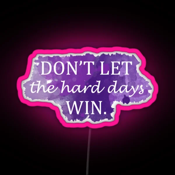 Hard Days Sarah J Maas RGB Neon Sign