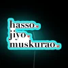 Hasso Jiyo Muskurao RGB Neon Sign - Image 2