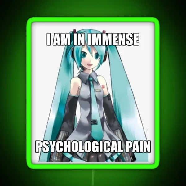 Hatsune Miku I Am In Immense Psychological RGB Neon Sign