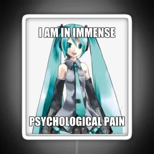 Hatsune Miku I Am In Immense Psychological Pain RGB Neon Sign