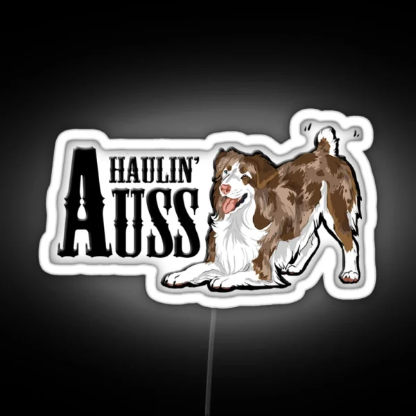 Haulin Auss Red Merle RGB Neon Sign