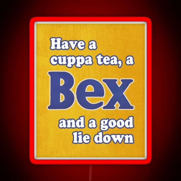 Have A Cuppa Tea And A Bex RGB Neon Sign