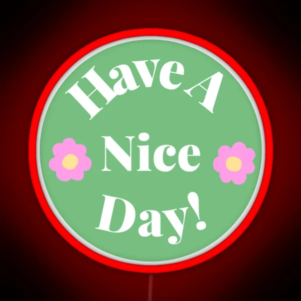 Have A Nice Day Pastel Green And Pink RGB Neon Sign