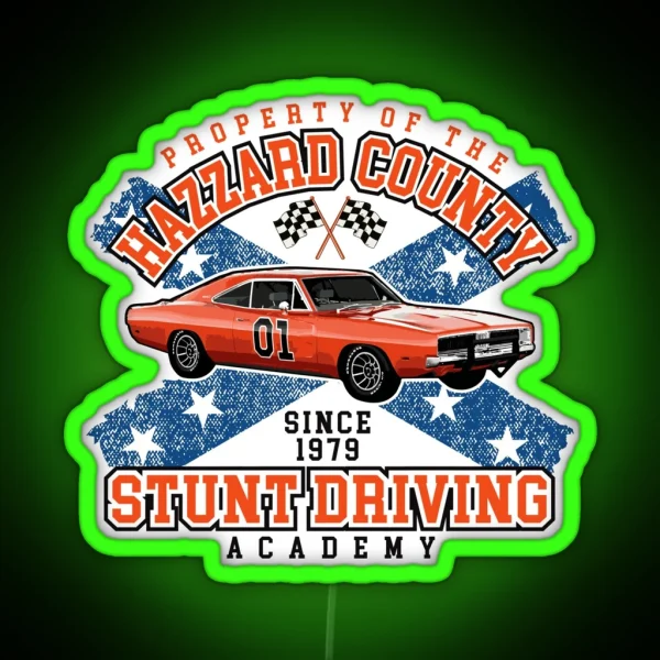 Hazzard County Stunt Driving Academy RGB Neon Sign