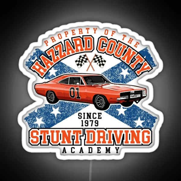 Hazzard County Stunt Driving Academy RGB Neon Sign