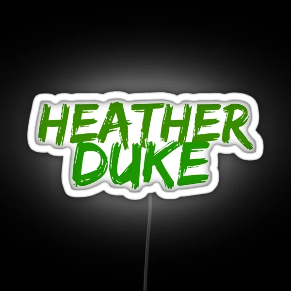 Heather Duke RGB Neon Sign