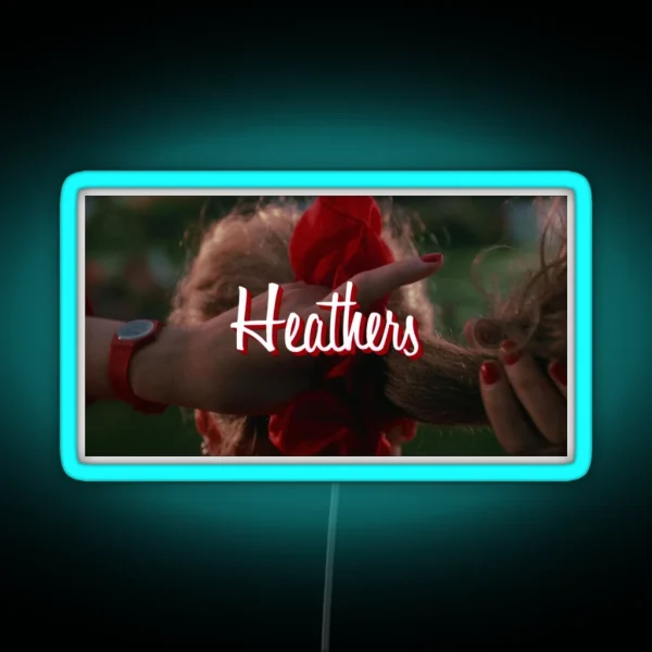 Heathers Heather Chandler RGB Neon Sign