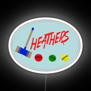 Heathers Led RGB Neon Sign