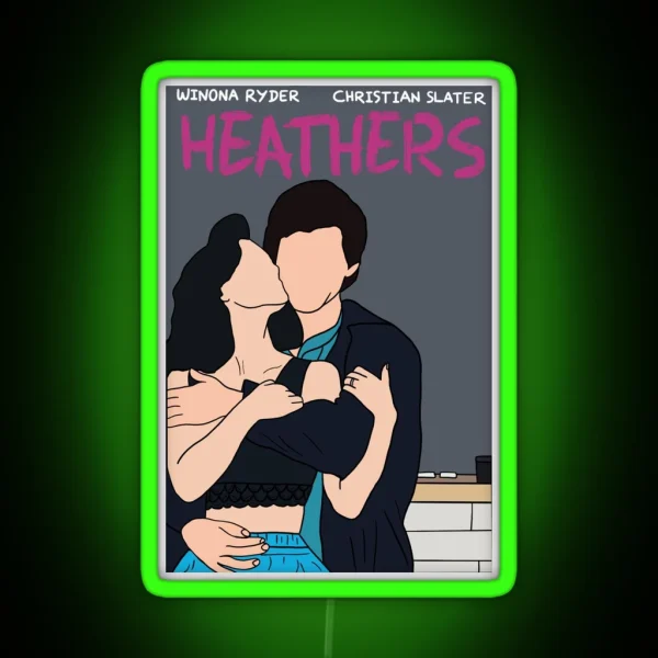 Heathers RGB Neon Sign