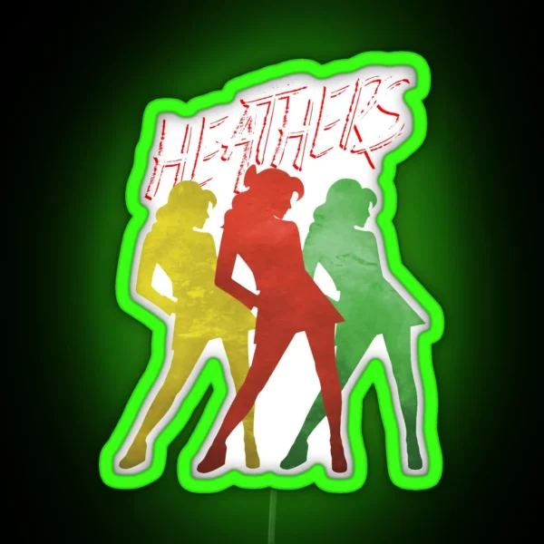 Heathers RGB Neon Sign