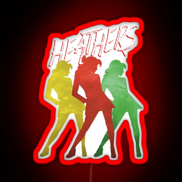 Heathers RGB Neon Sign