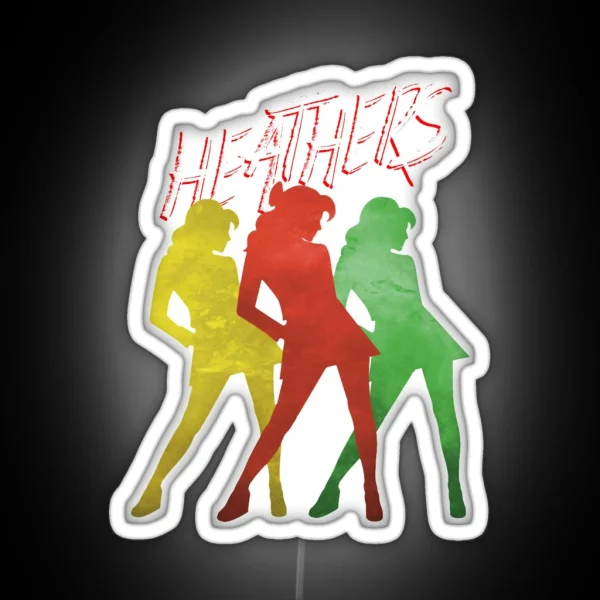 Heathers RGB Neon Sign