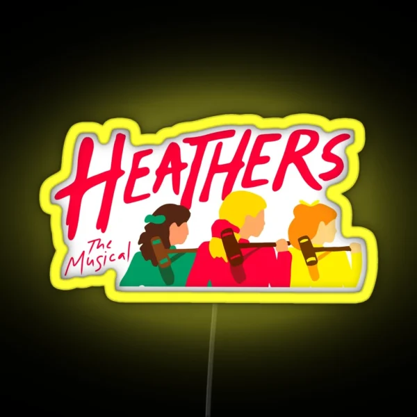 Heathers RGB Neon Sign