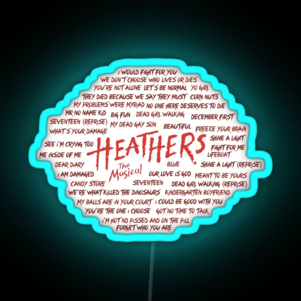 HEATHERS RGB Neon Sign