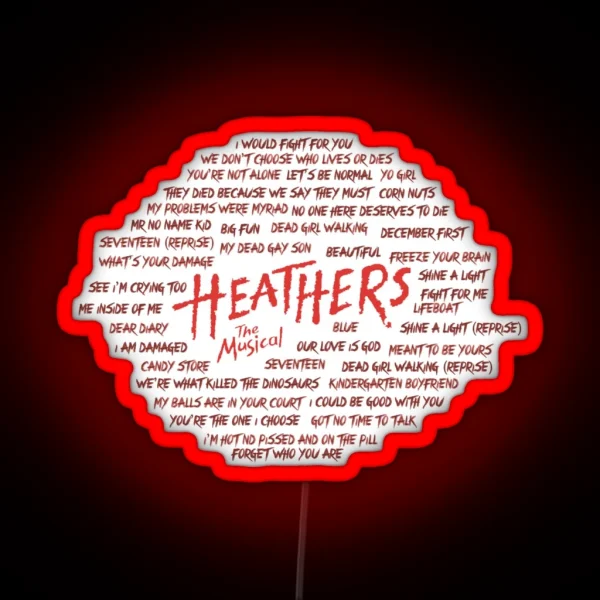 HEATHERS RGB Neon Sign